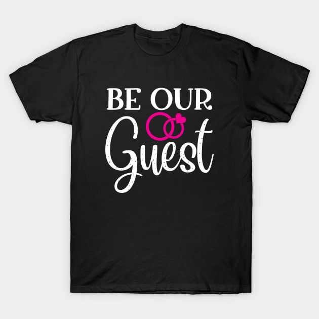 Be Our Guest T-Shirt by Cassomoda